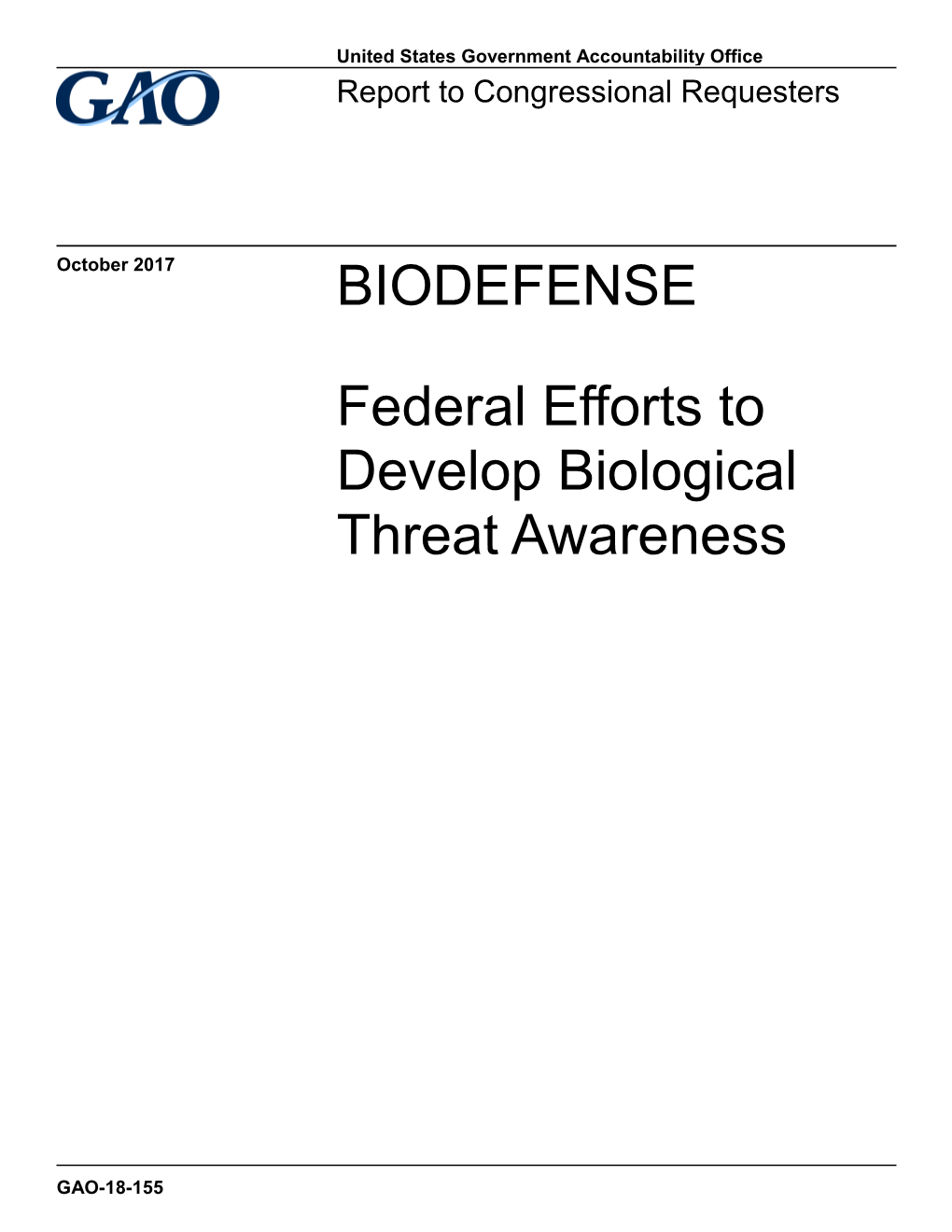 BIODEFENSE Federal Efforts to Develop Biological Threat Awareness