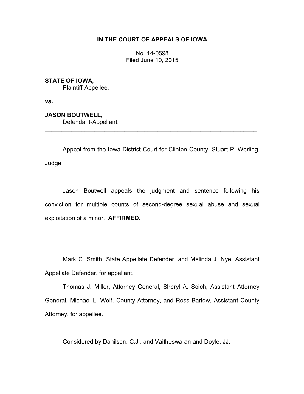 IN the COURT of APPEALS of IOWA No. 14-0598 Filed June 10