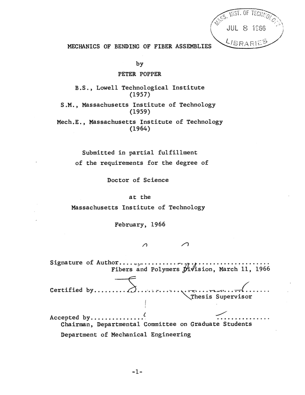 MECHANICS of BENDING of FIBER ASSEMBLIES by PETER POPPER B.S., Lowell Technological Institute S.M., Massachusetts Institute of T