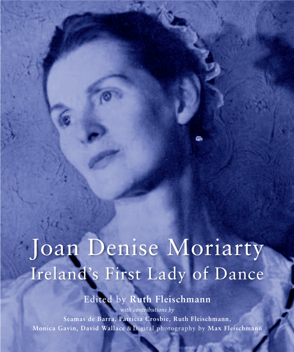 Joan Denise Moriarty Ireland’S First Lady of Dance