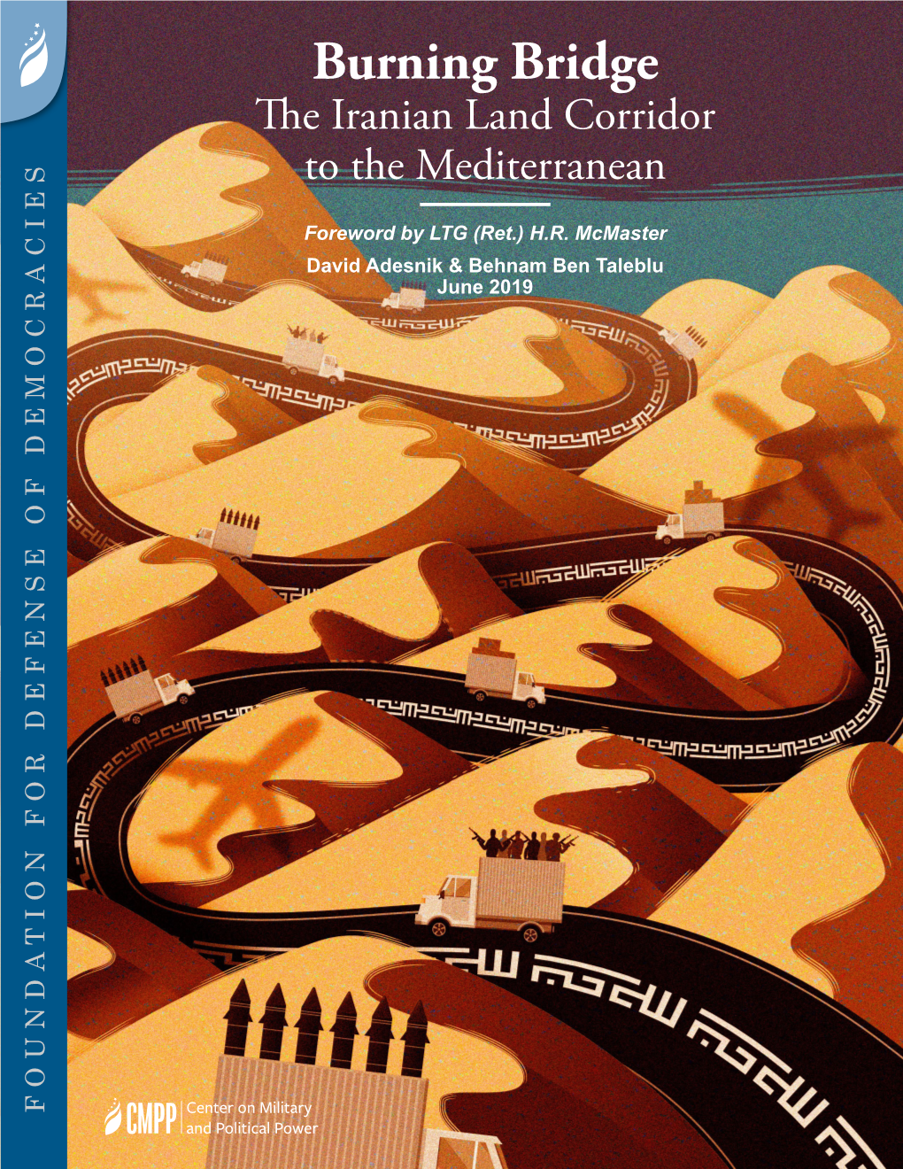 Burning Bridge: the Iranian Land Corridor to the Mediterranean