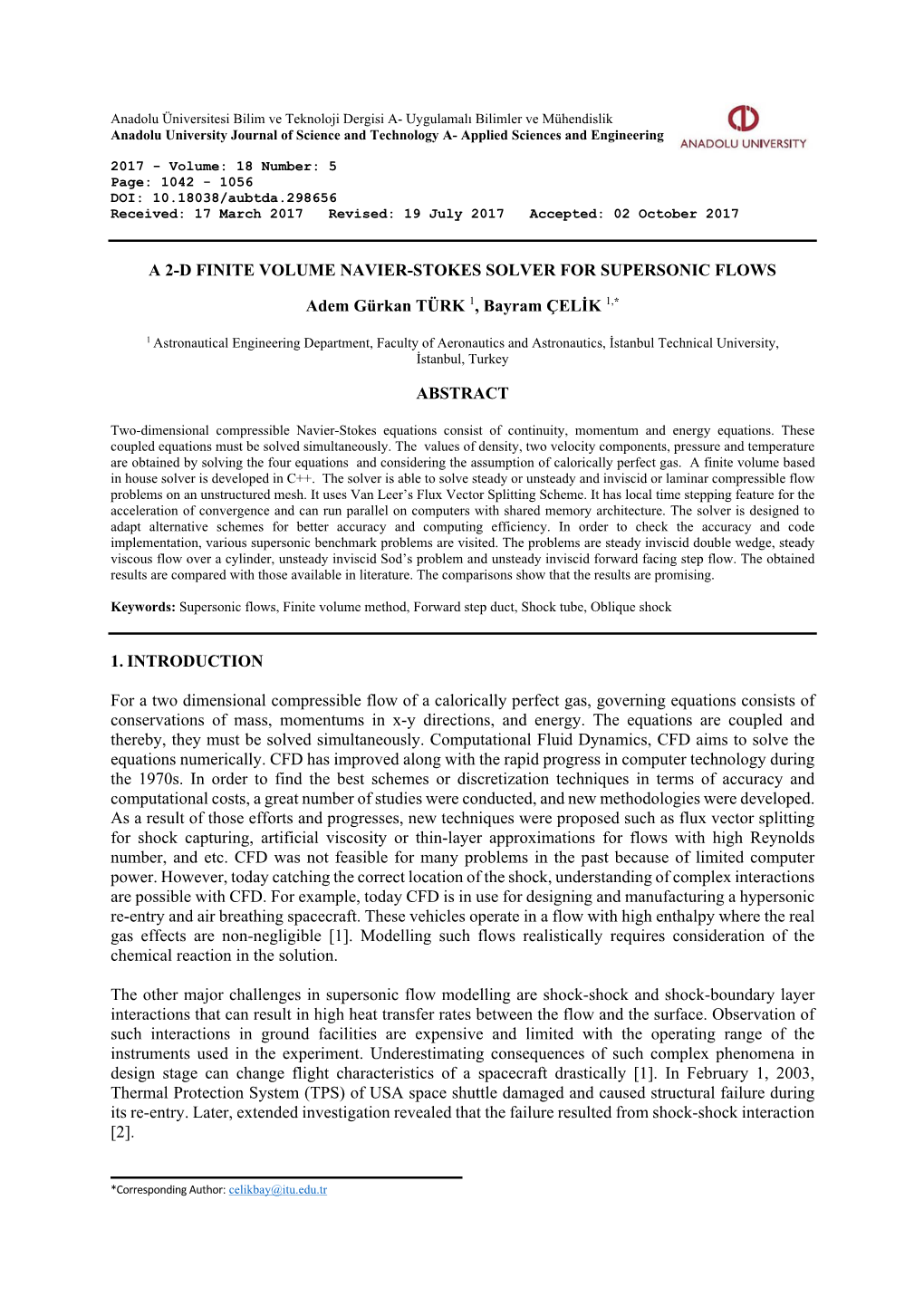 A 2-D Finite Volume Navier-Stokes Solver for Supersonic Flows