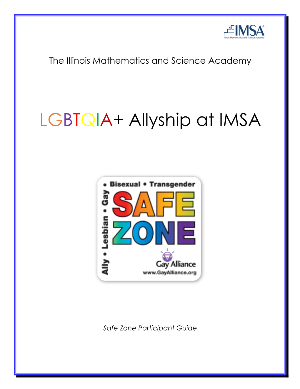 LGBTQIA+ Allyship at IMSA