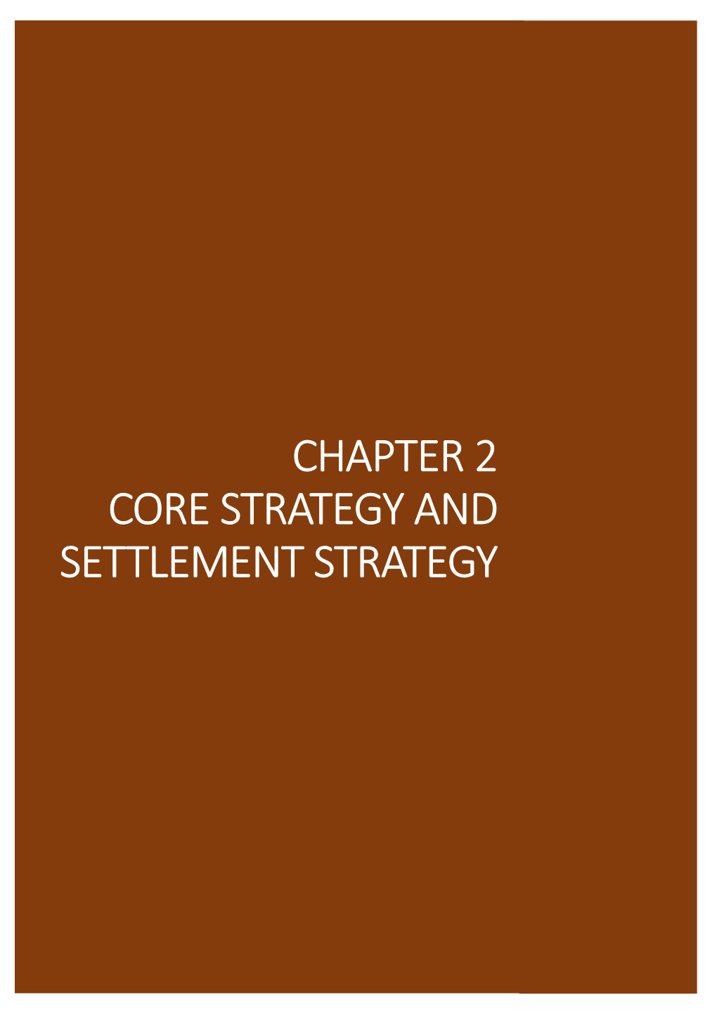 Chapter 2 Core Strategy and Settlement Strategy