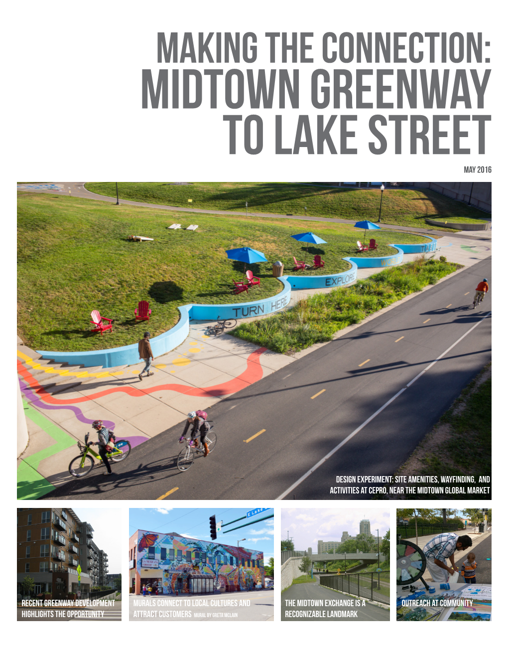 Making the Connection: Midtown Greenway to Lake Street May 2016