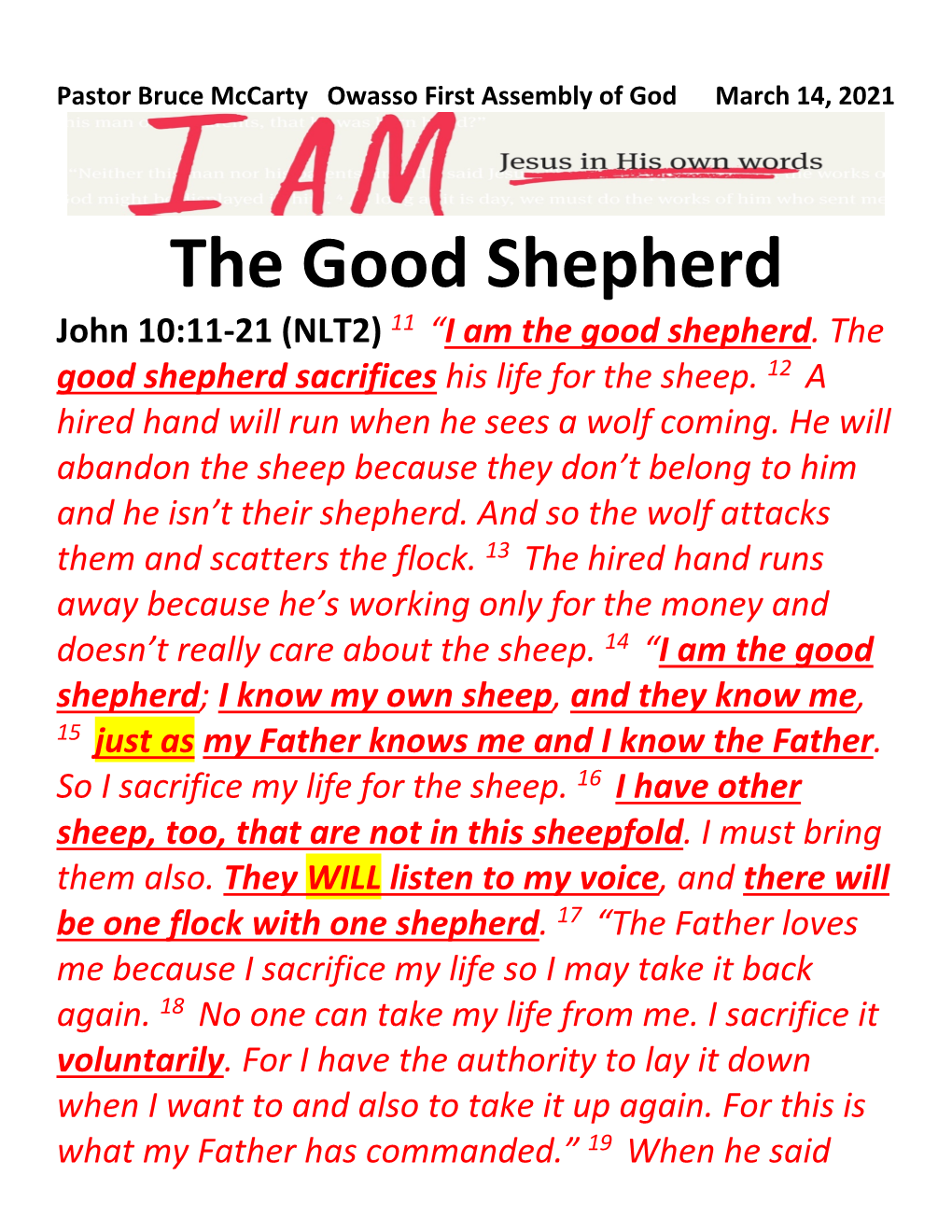 The Good Shepherd John 10:11-21 (NLT2) 11 “I Am the Good Shepherd