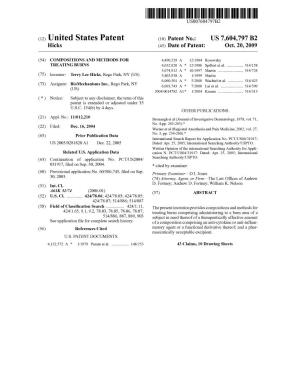 (12) United States Patent (10) Patent No.: US 7,604,797 B2 Hicks (45) Date of Patent: Oct