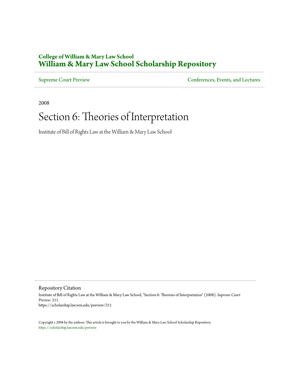 Theories of Interpretation Institute of Bill of Rights Law at the William & Mary Law School