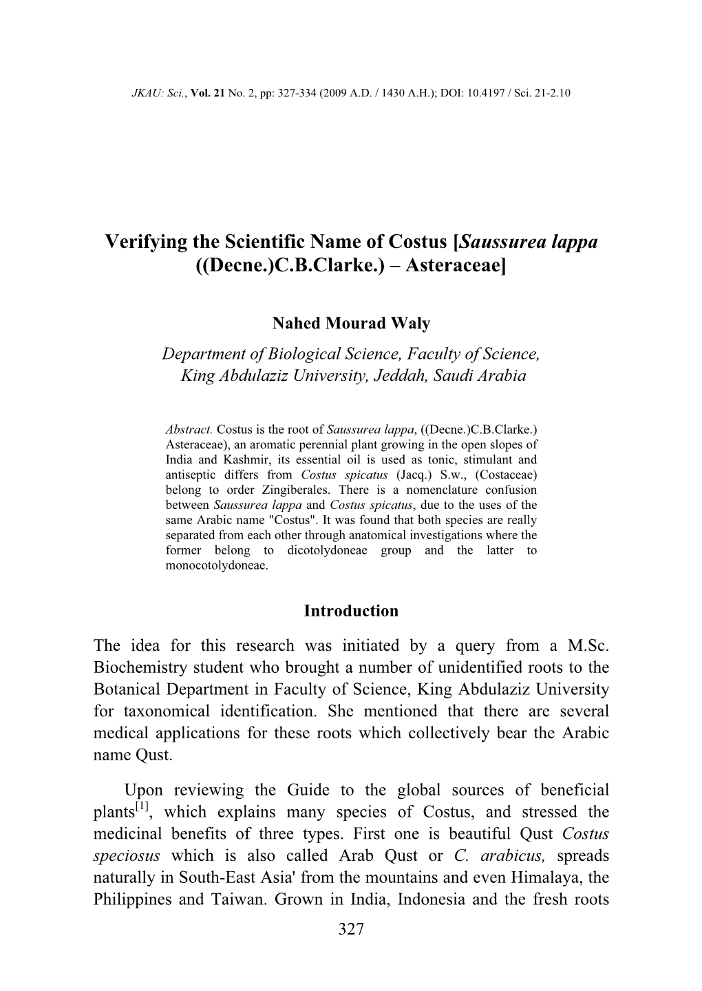 Verifying the Scientific Name of Costus [Saussurea Lappa ((Decne.)C.B.Clarke.) – Asteraceae]