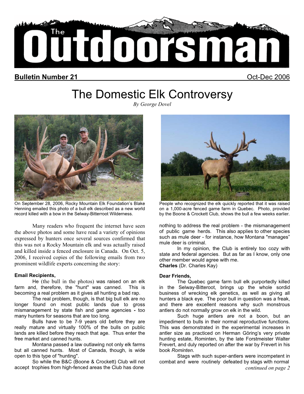 No. 21 Oct-Dec 2006 the Domestic Elk Controversy