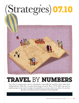 TRAVEL by NUMBERS Let’S Face It: Group Trips Can Be a Headache, Especially for Travelers Who Value Their Independence