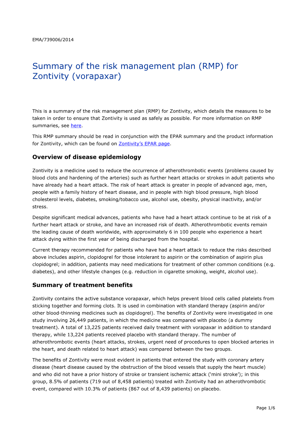 Summary of the Risk Management Plan (RMP) for Zontivity (Vorapaxar)