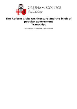 The Reform Club: Architecture and the Birth of Popular Government Transcript
