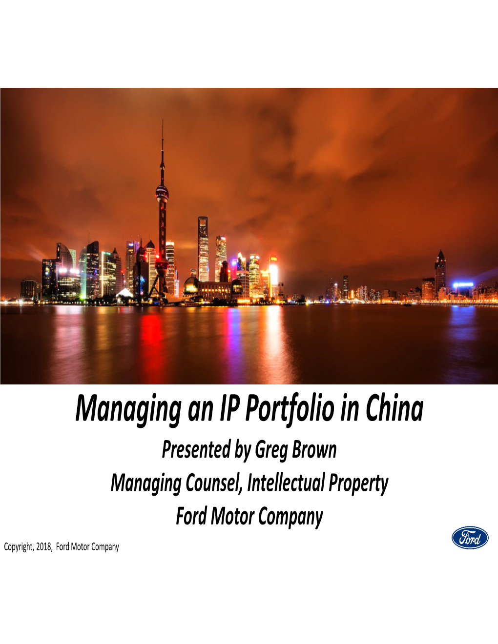 Managing an IP Portfolio in China, Greg Brown