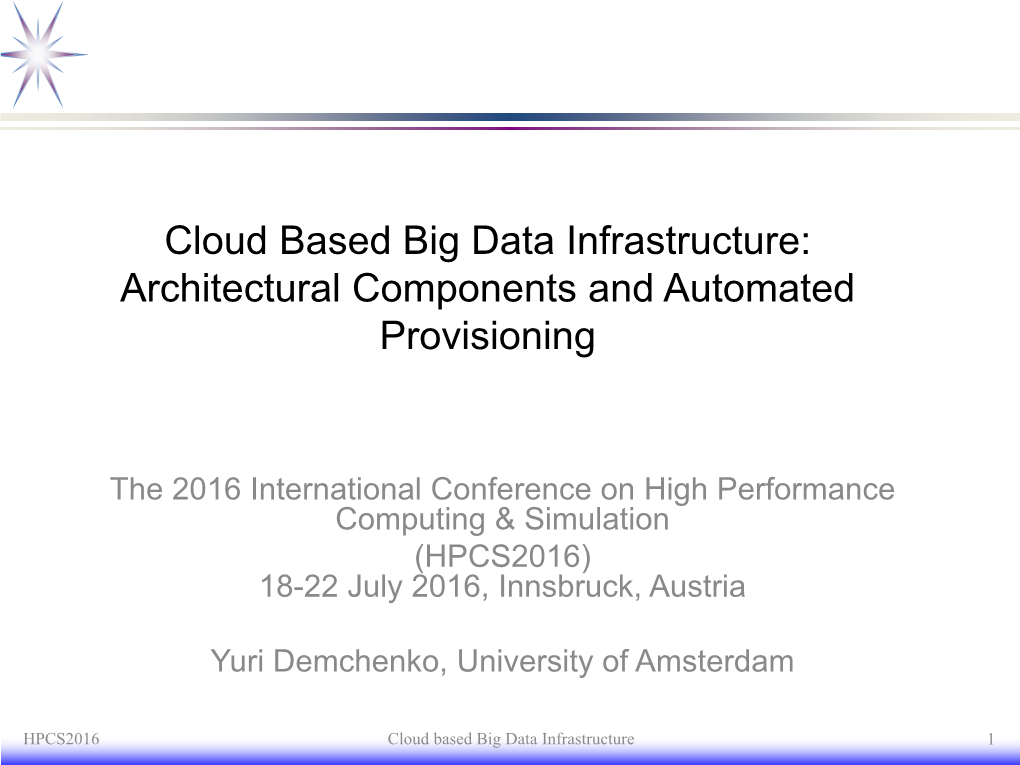 Cloud Based Big Data Infrastructure: Architectural Components and Automated Provisioning
