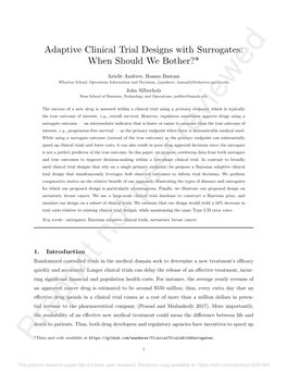 Adaptive Clinical Trial Designs with Surrogates: When Should We Bother?*