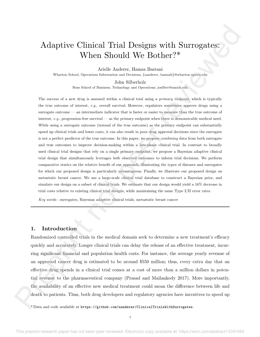 Adaptive Clinical Trial Designs with Surrogates: When Should We Bother?*