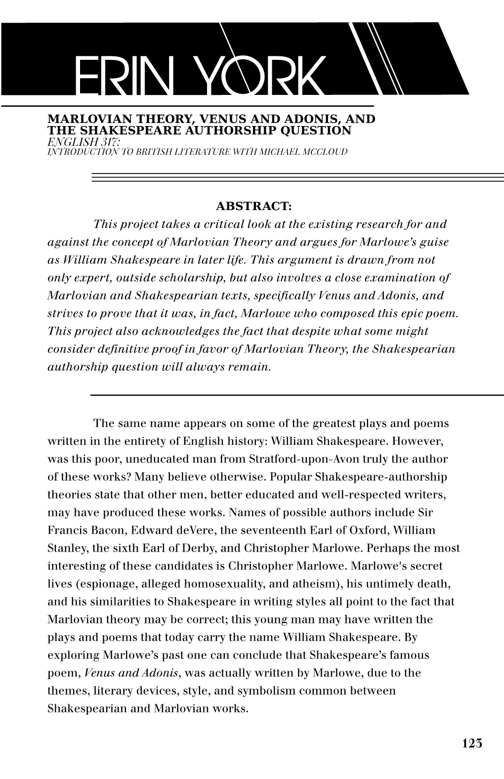 Marlovian Theory, Venus and Adonis, and the Shakespeare Authorship Question English 317: Introduction to British Literature with Michael Mccloud