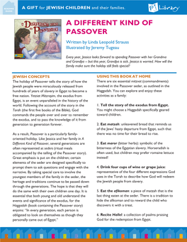 A DIFFERENT KIND of PASSOVER Written by Linda Leopold Strauss Illustrated by Jeremy Tugeau