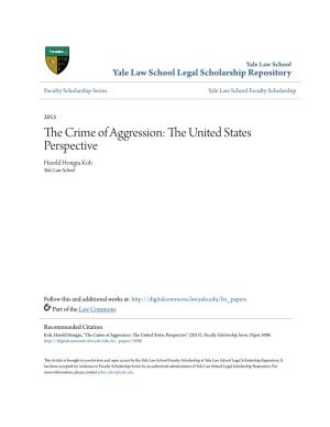 The Crime of Aggression: the United States Perspective