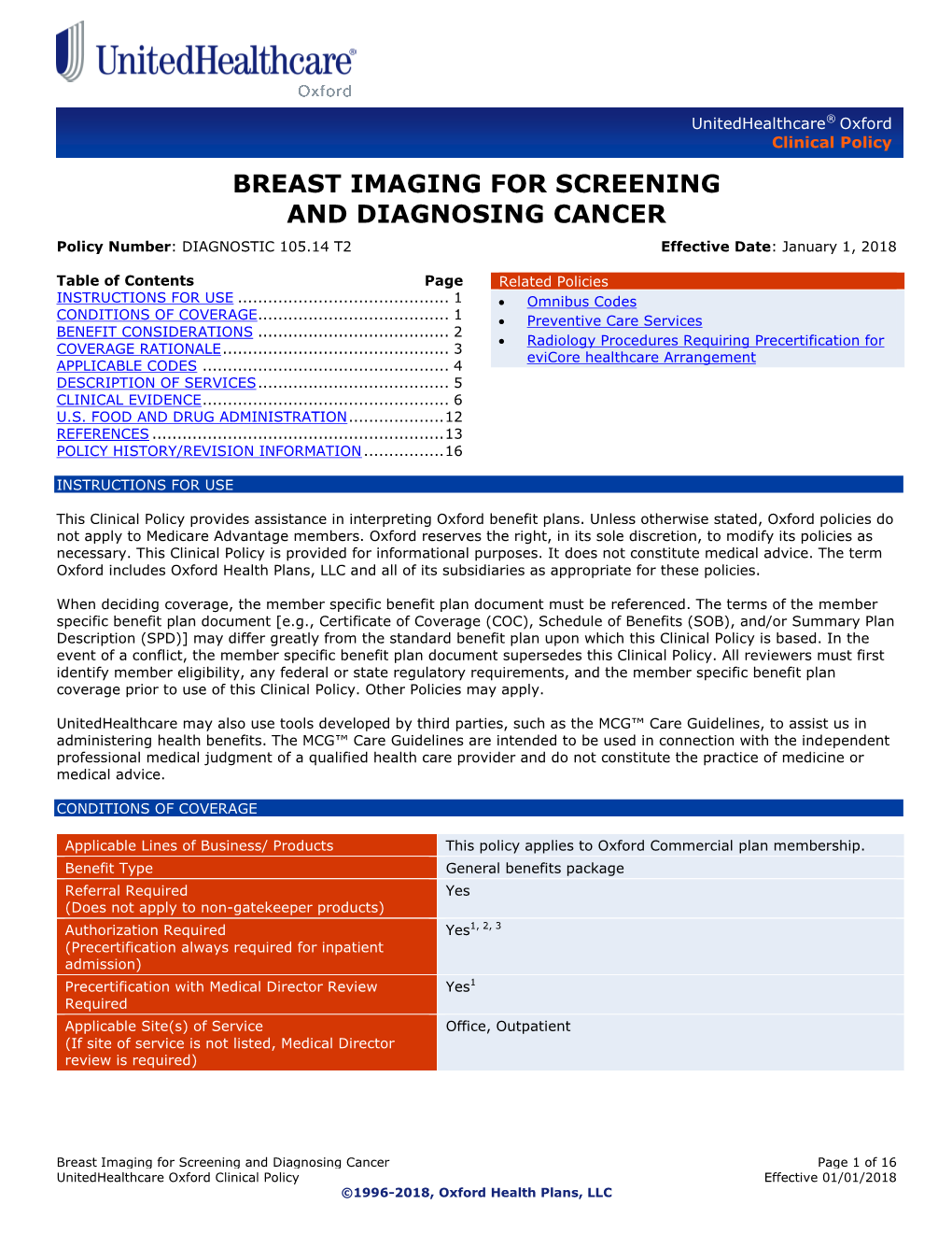 BREAST IMAGING for SCREENING and DIAGNOSING CANCER Policy Number: DIAGNOSTIC 105.14 T2 Effective Date: January 1, 2018
