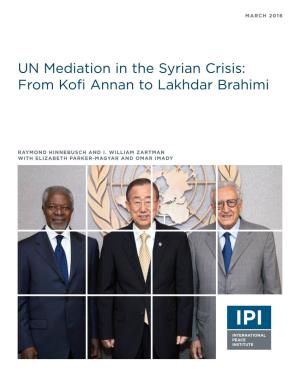 Syrian Crisis: from Kofi Annan to Lakhdar Brahimi