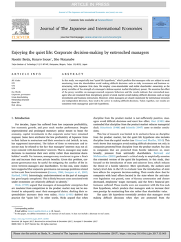 Enjoying the Quiet Life: Corporate Decision-Making by Entrenched Managers ⁎ Naoshi Ikeda, Kotaro Inoue , Sho Watanabe