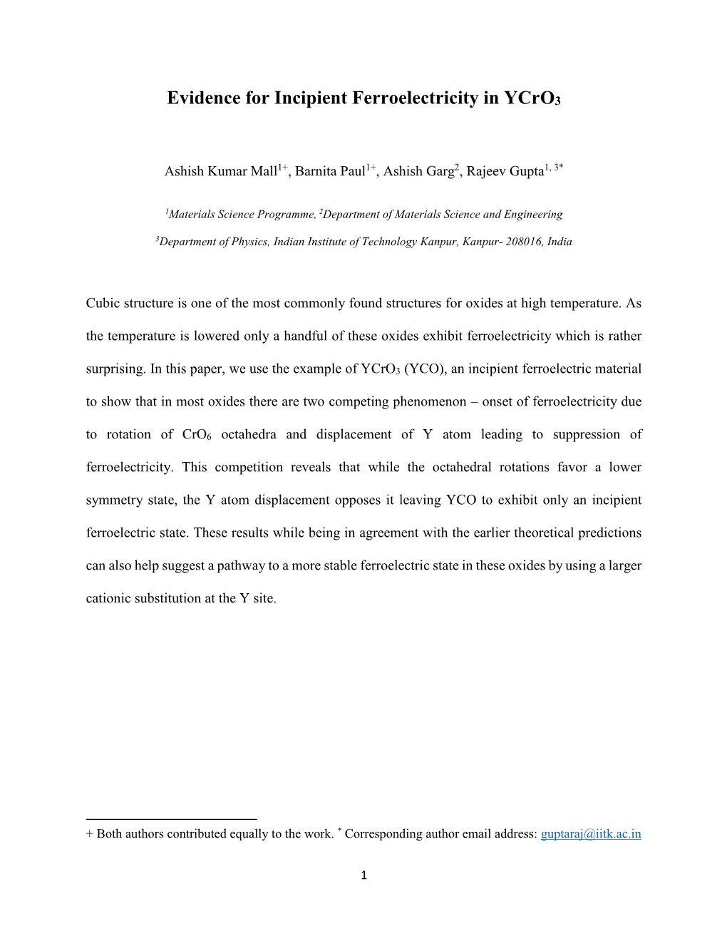 Evidence for Incipient Ferroelectricity in Ycro3