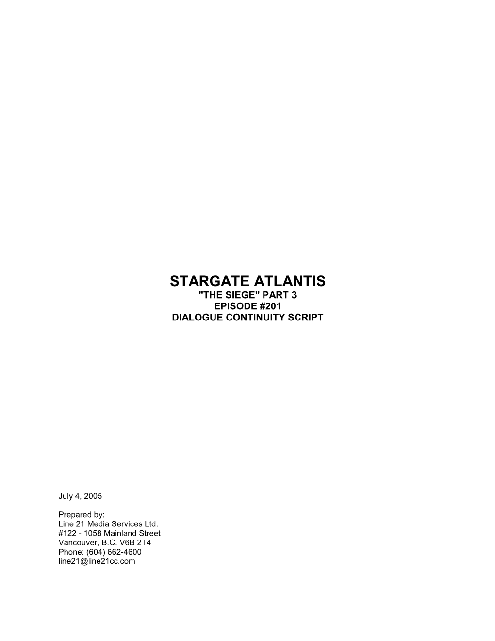 Stargate Atlantis "The Siege" Part 3 Episode #201 Dialogue Continuity Script