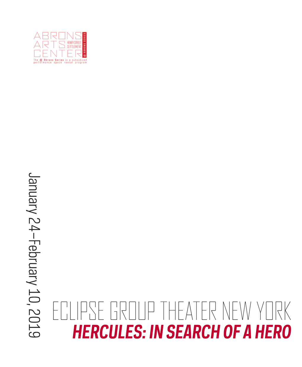 Eclipse Group Theater New York Hercules: in Search of a Hero Exclipse Group Theater New York Hercules: in Search of a Hero