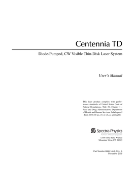 Centennia TD Diode-Pumped, CW Thin-Disk Laser System Manual