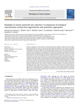 Hindsight in Marine Protected Area Selection: a Comparison of Ecological Representation Arising from Opportunistic and Systematic Approaches ⇑ Gretchen J.A