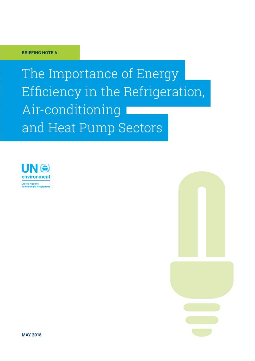 The Importance of Energy Efficiency in the Refrigeration, Air-Conditioning and Heat Pump Sectors