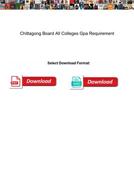 Chittagong Board All Colleges Gpa Requirement