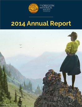 Oregon Historical Society 2014 Annual Report
