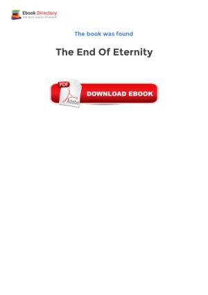 The End of Eternity Ebooks Free This Stand-Alone Novel Is Widely Regarded As Asimov's Best Science Fiction Novel