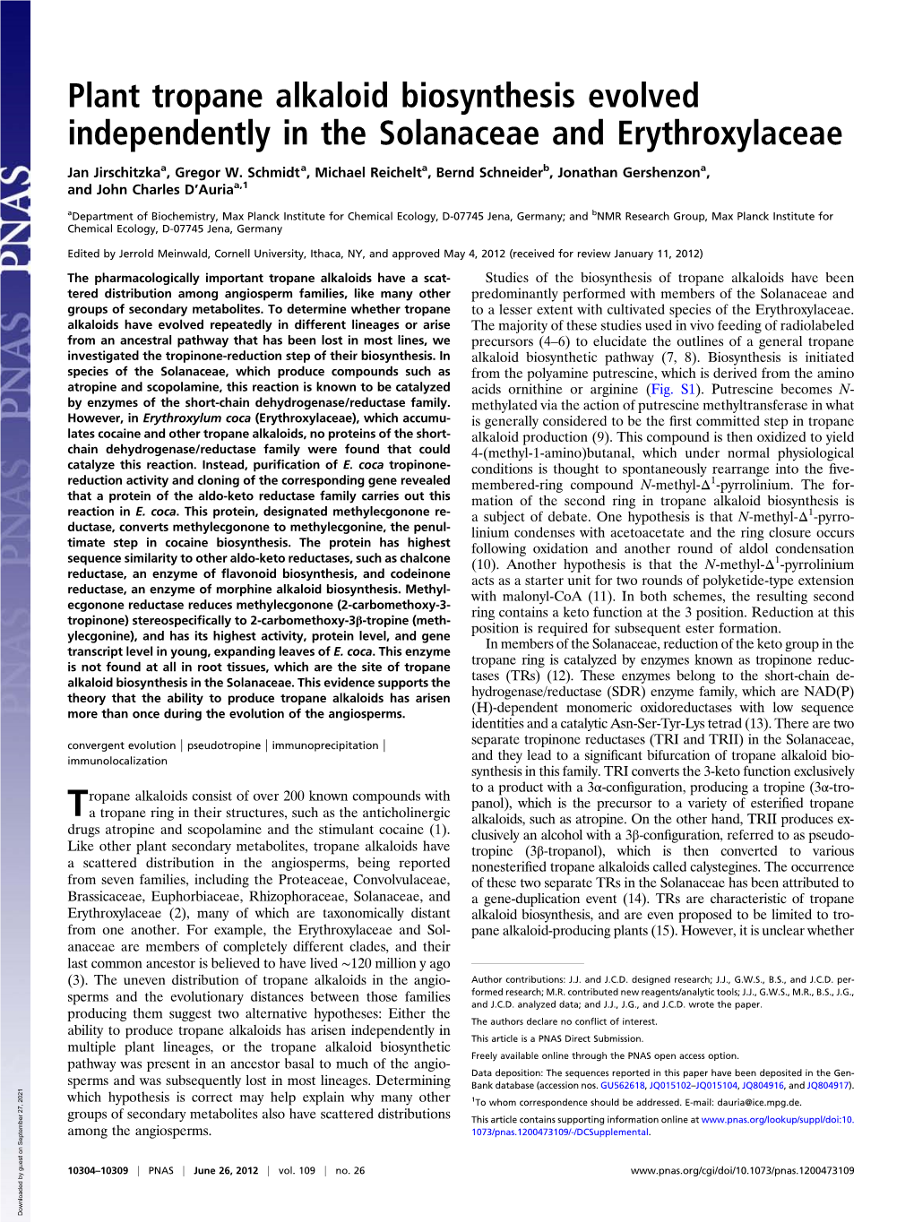 Plant Tropane Alkaloid Biosynthesis Evolved Independently in the Solanaceae and Erythroxylaceae