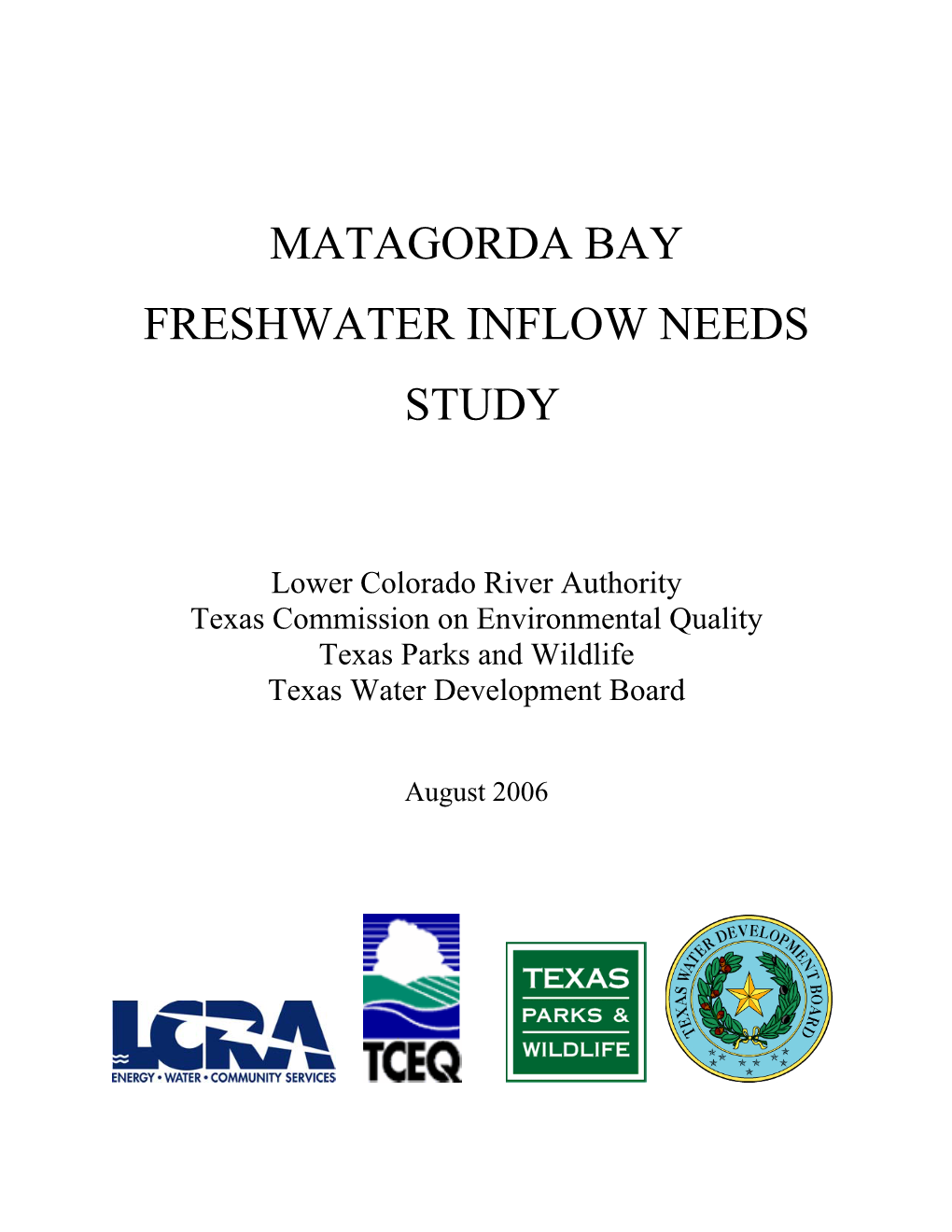 Matagorda Bay Freshwater Inflow Needs Study