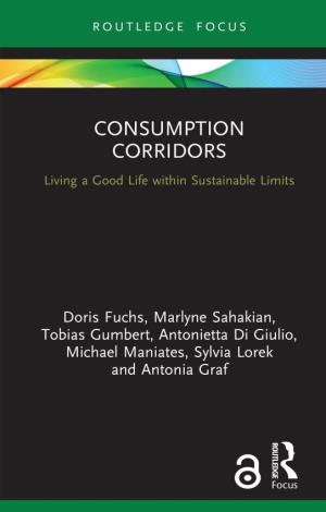 Consumption Corridors; Living a Good Life Within Sustainable Limits