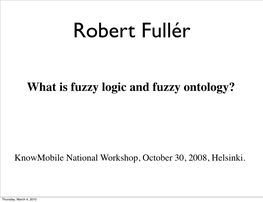 What Is Fuzzy Logic and Fuzzy Ontology?