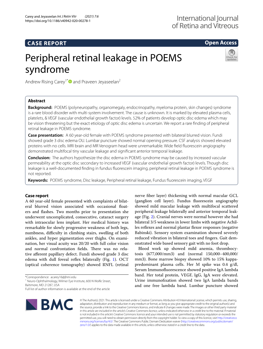 Peripheral Retinal Leakage in POEMS Syndrome Andrew Rising Carey1* and Praveen Jeyaseelan2