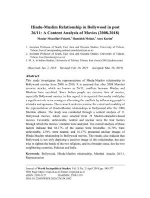 Hindu-Muslim Relationship in Bollywood in Post 26/11: a Content Analysis of Movies (2008-2018) Maziar Mozaffari Falarti,1 Hamideh Molaei,2 Asra Karim3