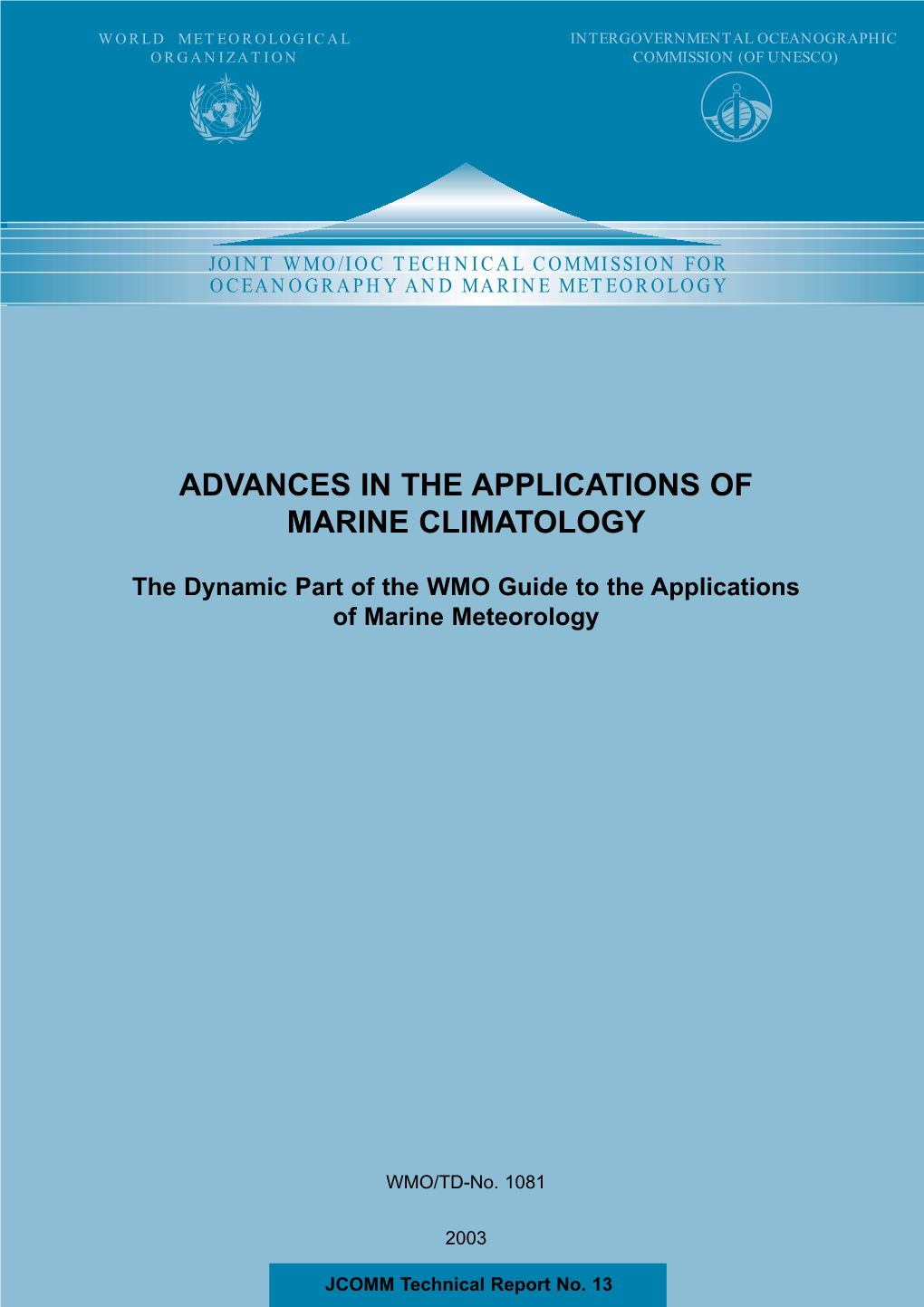 Advances in the Applications of Marine Climatology