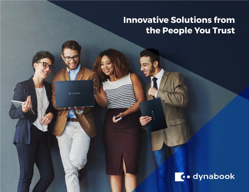 Innovative Solutions from the People You Trust Table of Contents