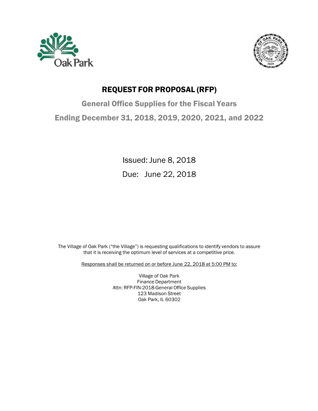 REQUEST for PROPOSAL (RFP) General Office Supplies for the Fiscal Years Ending December 31, 2018, 2019, 2020, 2021, and 2022