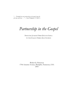 Robert G. Patterson, Partnership in the Gospel. from the Junkin's First