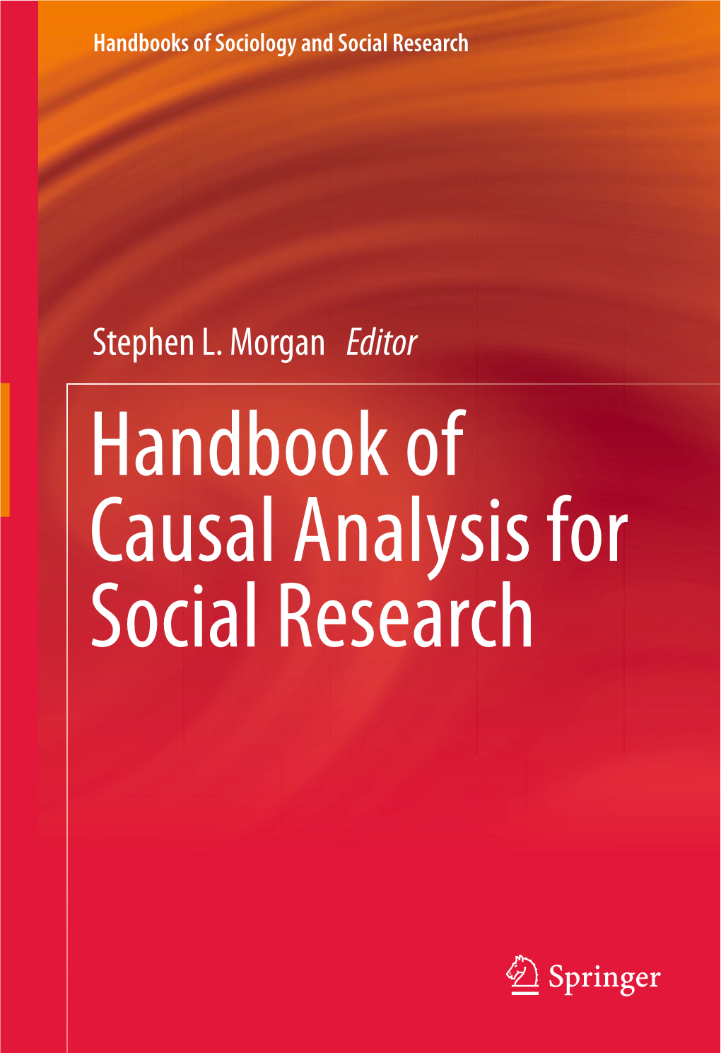 Handbook of Causal Analysis for Social Research Ed
