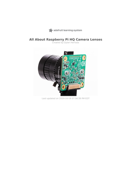 About Raspberry Pi HQ Camera Lenses Created by Dylan Herrada