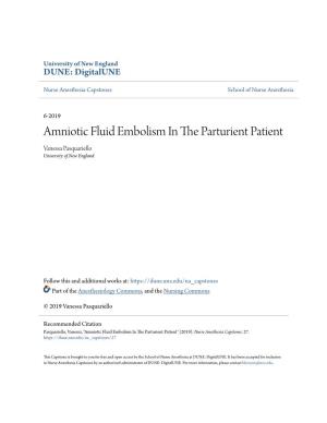 Amniotic Fluid Embolism in the Parturient Patient