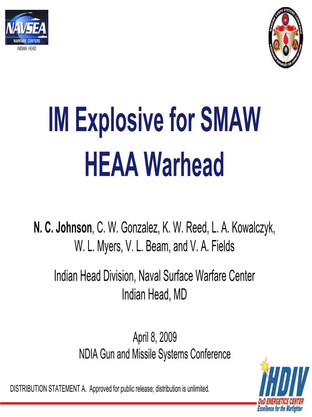 IM Explosive for SMAW HEAA Warhead